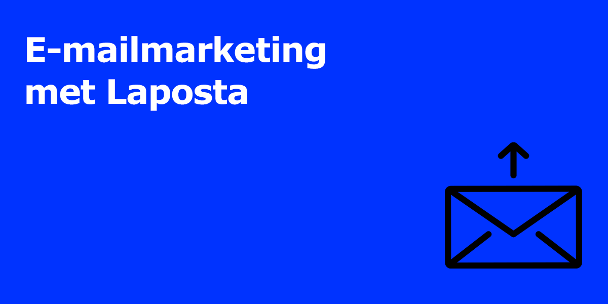 E-mailmarketing met Laposta – online